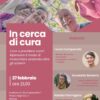 Cura o prendersi cura? – Ripensare al modo di invecchiare andando oltre gli schemi – Tavola rotonda a 3 voci – Foto e rassegna stampa Locandina-lastA5